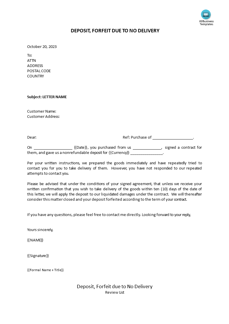 Deposit Forfeit due to No Delivery Templates at